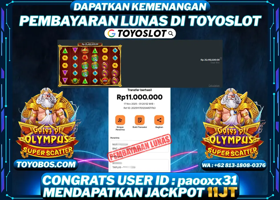 TOYOSLOT - BUKTI KEMENANGAN JACKPOT Gates of Olympus Super Scatter Rp11,000,000,- LUNAS